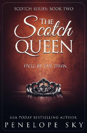 [Scotch 02] • The Scotch Queen